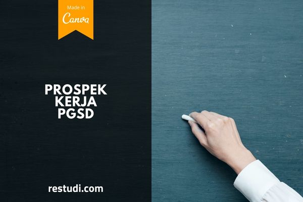 Prospek Kerja PGSD