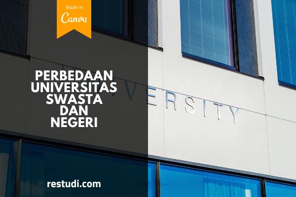 Perbedaan Universitas Swasta Dan Negeri