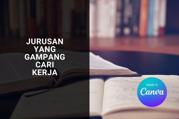 Jurusan Yang Gampang Cari Kerja